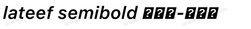 lateef semibold 半粗体字体转换